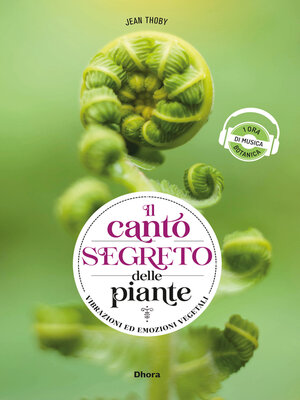 cover image of Il Canto Segreto Delle Piante